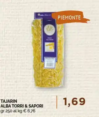 Mercatò Extra TAJARIN ALBA TORRI & SAPORI gr 250 offerta