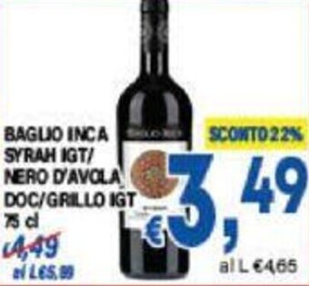 DEM BAGLIO INCA SYRAH IGT/ NERO D'AVOLA DOC/GRILLO IGT 75 cl offerta