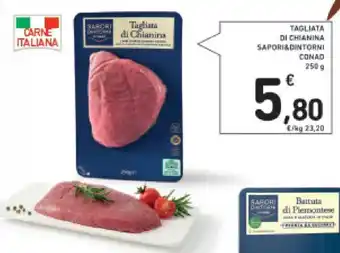 Conad TAGLIATA DI CHIANINA SAPORI&DINTORNI CONAD 250 g offerta
