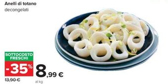 Carrefour Anelli di totano decongelati offerta