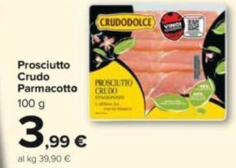 Carrefour Prosciutto Crudo Parmacotto 100 g offerta