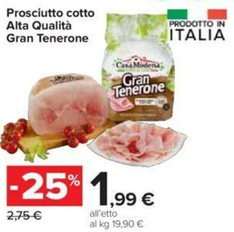 Carrefour Prosciutto cotto Alta Qualità Gran Tenerone offerta