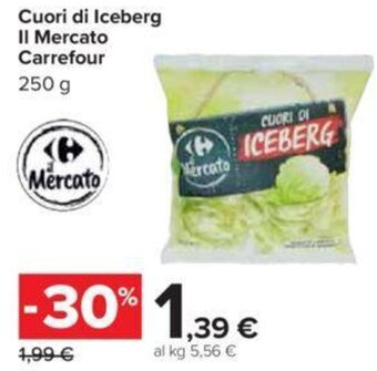 Carrefour Cuori di Iceberg Il Mercato Carrefour 250 g offerta