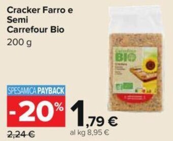 Carrefour Cracker Farro e Semi Carrefour Bio 200 g offerta