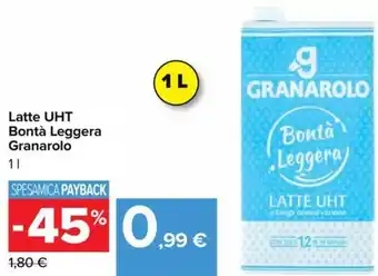 Carrefour Latte UHT Bontà Leggera Granarolo 1L offerta