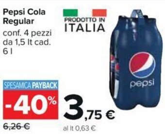 Carrefour Pepsi Cola Regular conf. 4 pezzi da 1,5 It cad. 6 l offerta