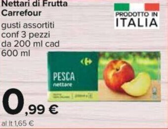 Carrefour Nettari di Frutta Carrefour gusti assortiti conf 3 pezzi da 200 ml cad 600 ml offerta