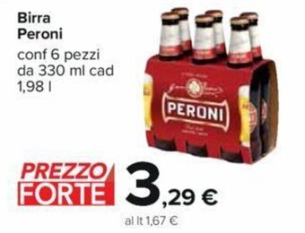 Carrefour Birra Peroni conf 6 pezzi da 330 ml cad 1,98 l offerta