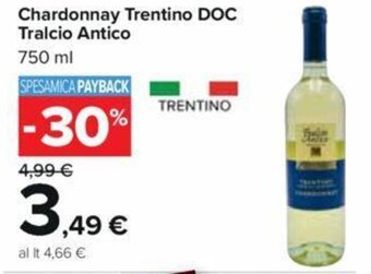Carrefour Chardonnay Trentino DOC Tralcio Antico 750 ml offerta