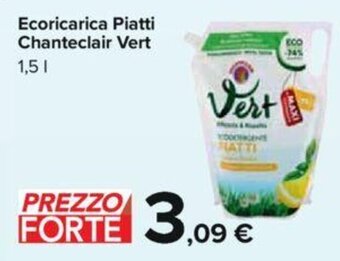 Carrefour Ecoricarica Piatti Chanteclair Vert 1,5 l offerta