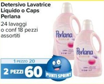 Carrefour Detersivo Lavatrice Liquido o Caps Perlana 24 lavaggi o conf 18 pezzi assortiti offerta