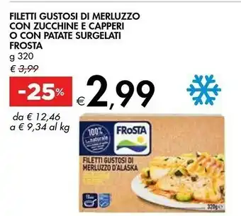 Bennet Frosta Filetti Gustosi Di Merluzzo Con Zucchine E Capperi offerta
