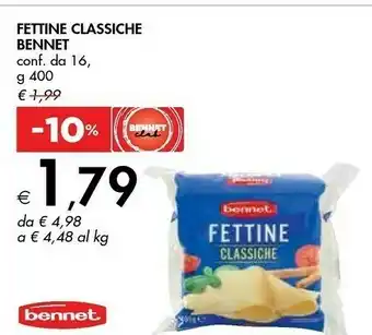 Bennet Bennet Fettine Classiche offerta