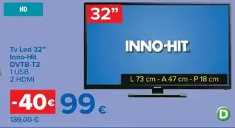 Carrefour Tv Led 32" Inno-Hit DVTB-T2 offerta