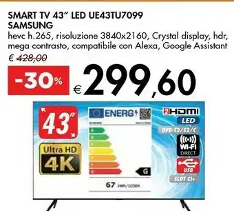Bennet Samsung Smart Tv 43 Led UE43TU7099 offerta