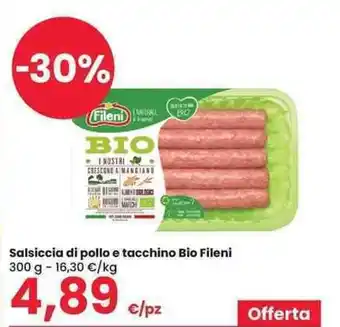 Interspar Salsiccia di pollo e tacchino Bio Fileni 300 g offerta