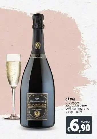 Ca' val Prosecco Valdobbiadene Colli San Martino