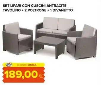 Oasi SET LIPARI CON CUSCINI ANTRACITE TAVOLINO + 2 POLTRONE + 1 DIVANETTO offerta