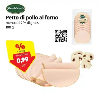 ALDI Freschi per te Petto di pollo al forno 100g offerta