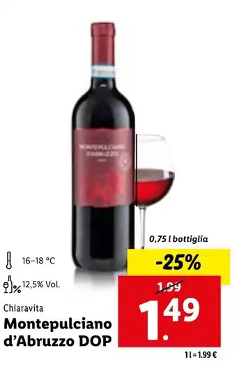 Lidl Chiaravita Montepulciano d'Abruzzo DOP 0,75 l bottiglia offerta