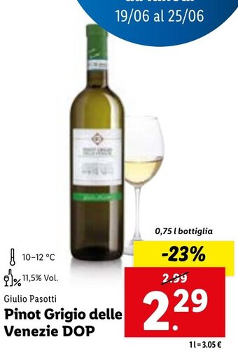 Lidl Giulio Pasotti Pinot Grigio delle Venezie DOP 0,75 l bottiglia offerta