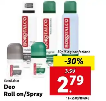 Lidl Borotalco Deo Roll on/Spray 50/150 g confezione offerta