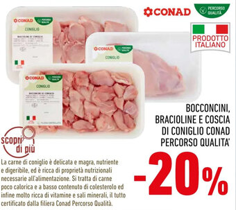 Conad BOCCONCINI, BRACIOLINE E COSCIA DI CONIGLIO CONAD PERCORSO QUALITA' offerta