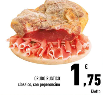 Conad CRUDO RUSTICO classico, con peperoncino offerta