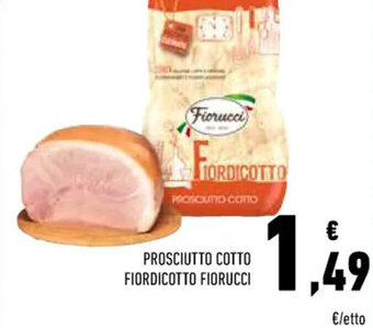 Conad PROSCIUTTO COTTO FIORDICOTTO FIORUCCI offerta