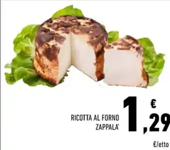 Conad RICOTTA AL FORNO ZAPPALA offerta