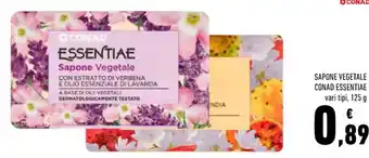 Conad SAPONE VEGETALE CONAD ESSENTIAE vari tipi, 125 g offerta