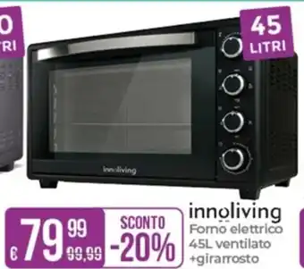 Portobello innoliving Forno elettrico 45L ventilato +girarrosto offerta