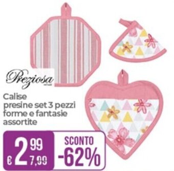 Preziosa Calise presine set 3 pezzi forme e fantasie assortite