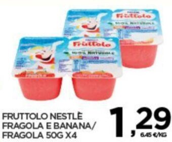 Interspar FRUTTOLO NESTLÈ FRAGOLA E BANANA/ FRAGOLA 50G X4 offerta