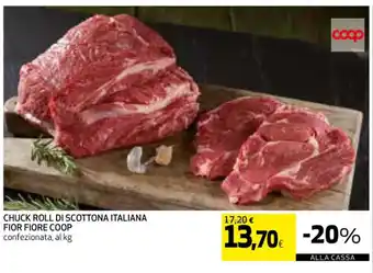 Coop CHUCK ROLL DI SCOTTONA ITALIANA FIOR FIORE COOP offerta