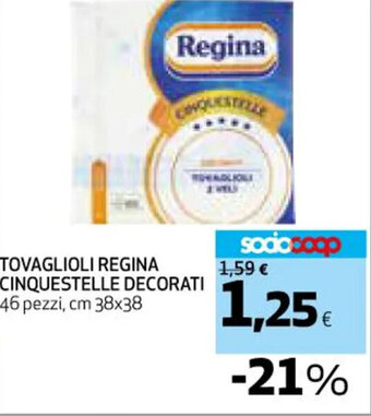 Coop TOVAGLIOLI REGINA CINQUESTELLE DECORATI 46 pezzi, cm 38x38 offerta