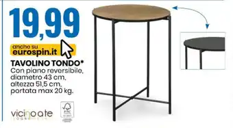 TAVOLINO TONDO* Con piano reversibile, diametro 43 cm, altezza 51,5 cm, portata max 20 kg.