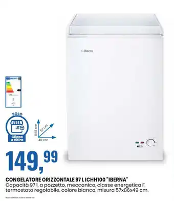 Eurospin CONGELATORE ORIZZONTALE 97 LICHH100 "IBERNA" Capacità 971,misura 57x86x49 cm. offerta