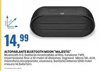 Eurospin ALTOPARLANTE BLUETOOTH MOON "MAJESTIC" 14,5x6x7 cm offerta