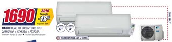 Trony DAIKIN DUAL KIT 9000+12000 BTU 2AMXF40A + ATXF25A + ATXF35A offerta