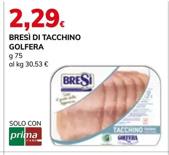 Basko BRESÌ DI TACCHINO GOLFERA g 75 offerta