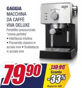 Trony GAGGIA MACCHINA DA CAFFÈ VIVA DELUXE offerta