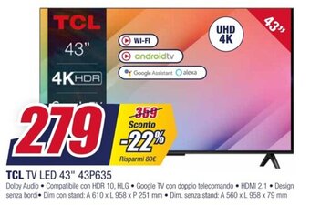 Trony TCL TV LED 43" 43P635 offerta