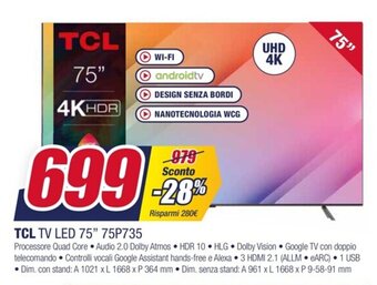 Trony TCL TV LED 75" 75P735 offerta
