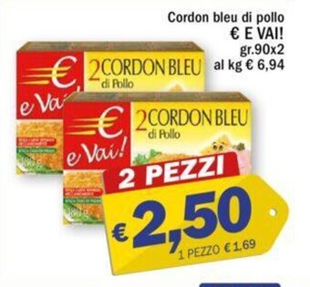 Cordon bleu di pollo € E VAI! gr. 90x2