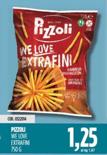 Carico Cash & Carry PIZZOLI WE LOVE EXTRAFINI 750 G offerta