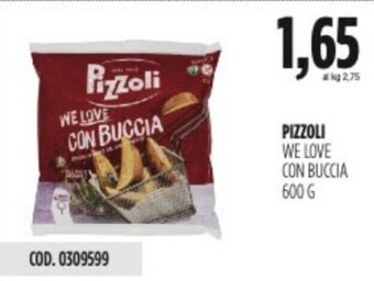 Carico Cash & Carry PIZZOLI WE LOVE CON BUCCIA 600 G offerta