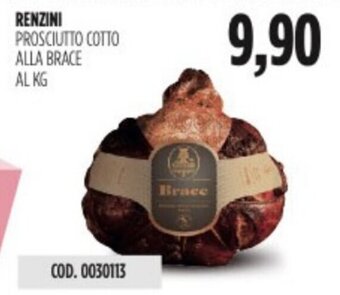 Carico Cash & Carry RENZINI PROSCIUTTO COTTO ALLA BRACE offerta