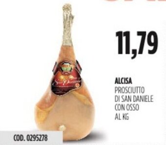 Carico Cash & Carry ALCISA PROSCIUTTO DI SAN DANIELE CON OSSO offerta