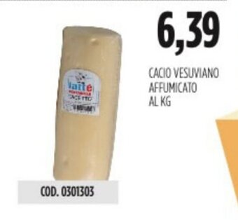 Carico Cash & Carry CACIO VESUVIANO AFFUMICATO offerta